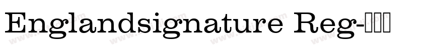 Englandsignature Reg字体转换